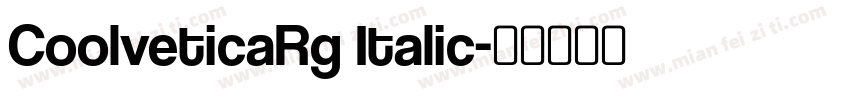 CoolveticaRg Italic字体转换